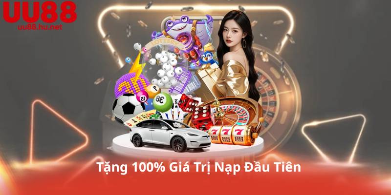 Tặng 100% giá trị